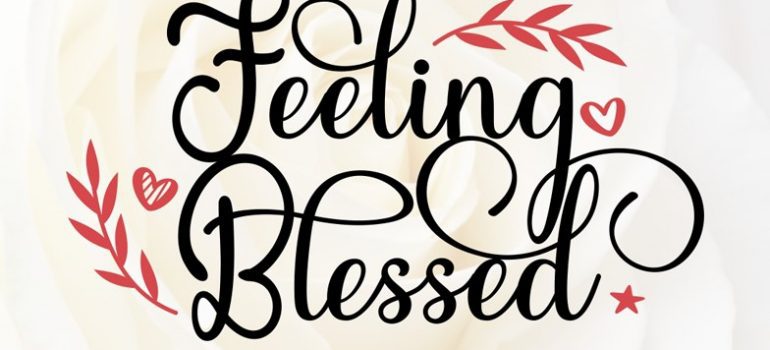 Feeling Blessed Font